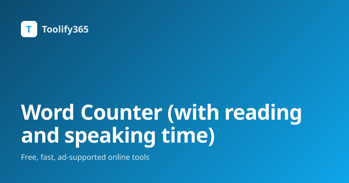 Word Counter (with reading and speaking time) · Toolify